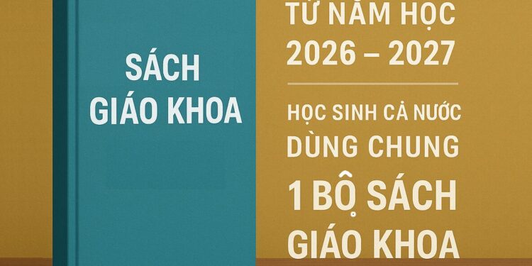 Học sinh cả nước sẽ dùng chung 1 bộ sách giáo khoa  từ năm học 2026–2027