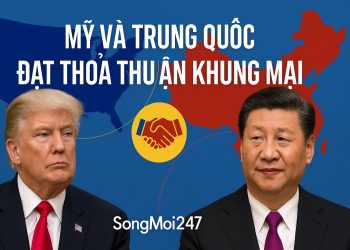 Mỹ và Trung Quốc đạt thỏa thuận khung thương mại – Tín hiệu hạ nhiệt căng thẳng song phương