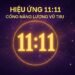 Hiệu ứng 11:11 và niềm tin tâm linh – Tín hiệu vũ trụ hay sự trùng hợp?