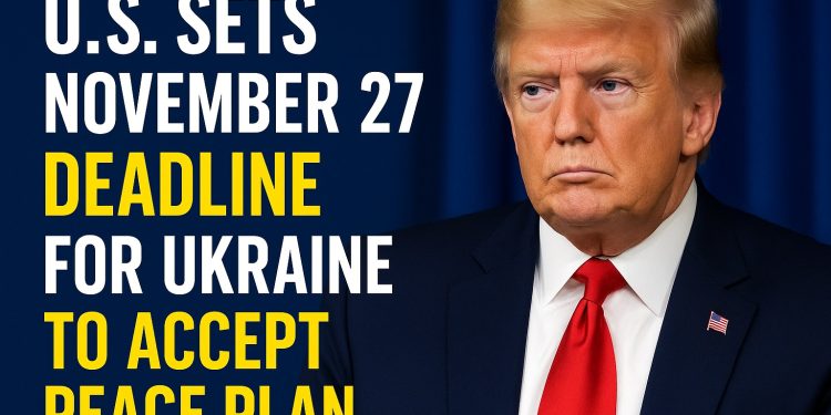 Mỹ đặt “hạn chót” 27/11 cho Ukraine chấp nhận kế hoạch hòa bình: Áp lực chưa từng có lên Kiev