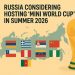Nga tính tổ chức “World Cup mini” vào Hè 2026: Giải đấu riêng cho các đội tuyển không dự World Cup?