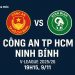 🏆 Trực tiếp TRẬN ĐẤU: CÔNG AN TP HCM VS NINH BÌNH (19H15, 9/11) – V-LEAGUE 2025/26